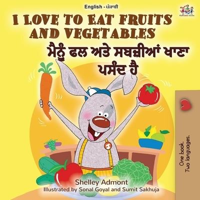 I Love to Eat Fruits and Vegetables - Shelley Admont - Books - KidKiddos Books Ltd. - 9781525922091 - February 6, 2020