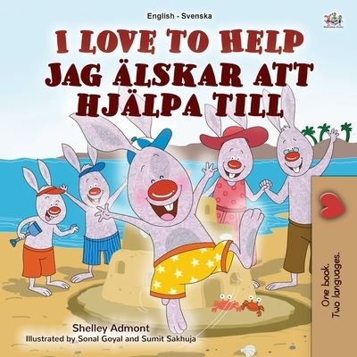 I Love to Help (English Swedish Bilingual Book for Kids) - Shelley Admont - Books - Kidkiddos Books Ltd. - 9781525935091 - August 20, 2020