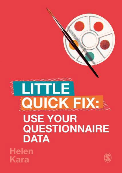 Cover for Helen Kara · Use Your Questionnaire Data: Little Quick Fix - Little Quick Fix (Taschenbuch) (2019)