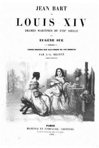 Cover for Eugene Sue · Jean Bart Et Louis XIV Drames Maritimes Du Xviie Siecle (Paperback Book) (2016)