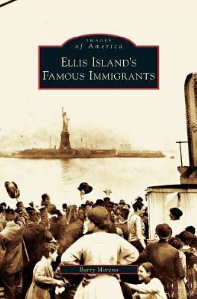 Cover for Barry Moreno · Ellis Island's Famous Immigrants (Hardcover Book) (2008)