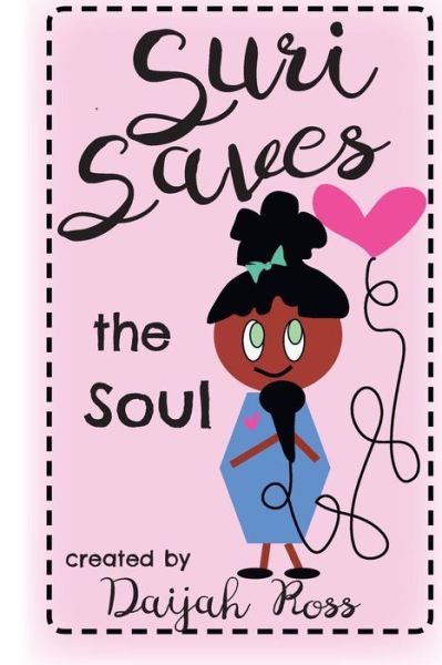 Cover for Daijah Ross · Suri Saves the Soul (Paperback Book) (2016)