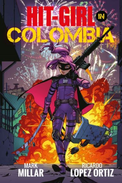 Cover for Mark Millar · Hit-Girl Volume 1 (Paperback Bog) (2018)