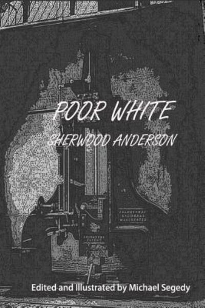 Cover for Sherwood Anderson · Poor White (Pocketbok) (2016)