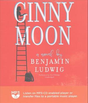 Cover for Benjamin Ludwig · Ginny Moon (MP3-CD) (2017)