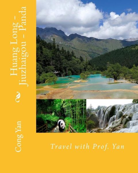 Cover for Cong Yan · Huang Long - Jiuzhaigou - Panda (Paperback Book) (2016)