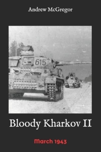 Cover for Andrew McGregor · Bloody Kharkov II (Paperback Book) (2016)