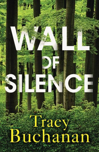 Cover for Tracy Buchanan · Wall of Silence (Paperback Book) (2020)