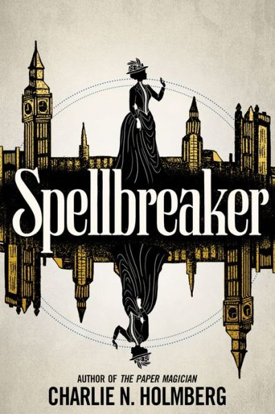 Cover for Charlie N. Holmberg · Spellbreaker - Spellbreaker (Paperback Book) (2020)