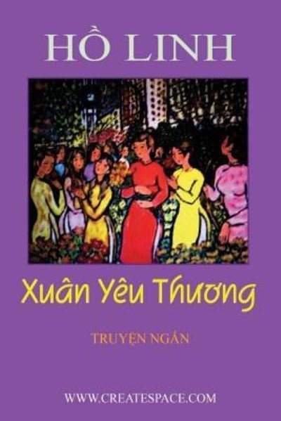 Cover for Anh N Vu · Xuan Yeu Thuong (Paperback Book) (2017)