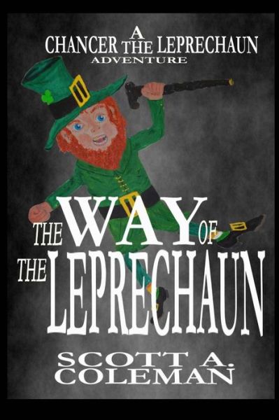 Cover for Scott a Coleman · The Way of the Leprechaun (Paperback Book) (2017)