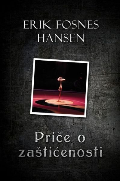 Cover for Erik Fosnes Hansen · Price O Zasticenosti (Pocketbok) (2017)