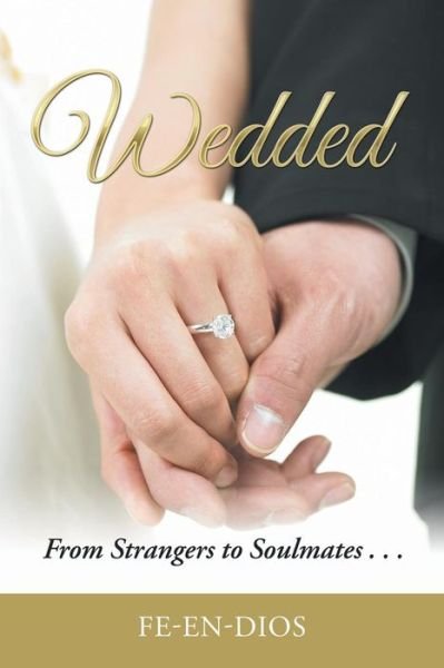 Cover for Fe-En-Dios · Wedded (Paperback Book) (2018)