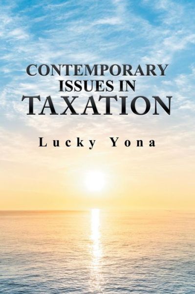 Cover for Lucky Yona · Contemporary Issues in Taxation (Paperback Book) (2018)