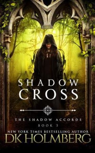 Cover for D K Holmberg · Shadow Cross (Pocketbok) (2017)