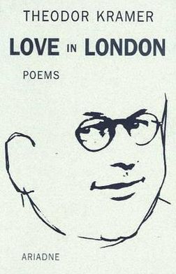 Cover for Theodor Kramer · Love in London: Poems (Paperback Book) (1995)