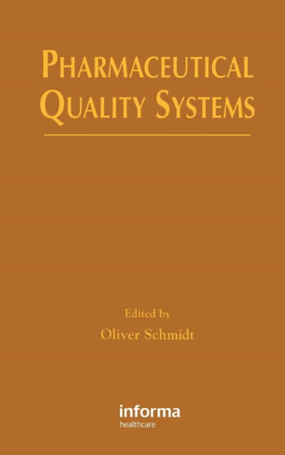 Cover for Oliver Schmidt · Pharmaceutical Quality Systems (Hardcover Book) (2000)