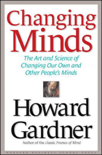 Cover for Howard Gardner · Changing Minds (Hardcover Book) (2004)