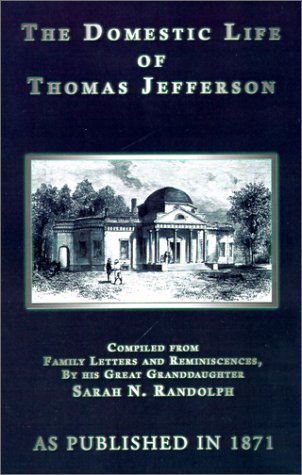 Cover for Sarah H. Randolph · The Domestic Life of Thomas Jefferson (Hardcover Book) (2001)