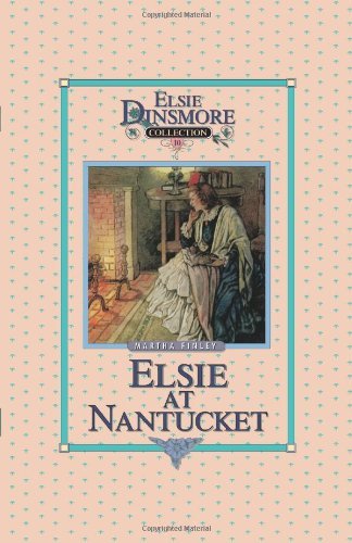 Cover for Elsi Martha Finley · Elsie at Nantucket - Collector's Edition, Book 10 of 28 Book Series, Martha Finley, Paperback (Pocketbok) (2001)