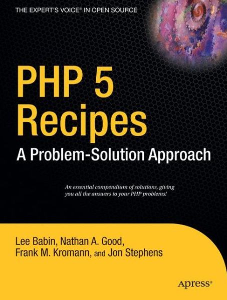 Cover for Lee Babin · Php 5 Recipes: a Problem - Solution Approach (Paperback Book) (2005)