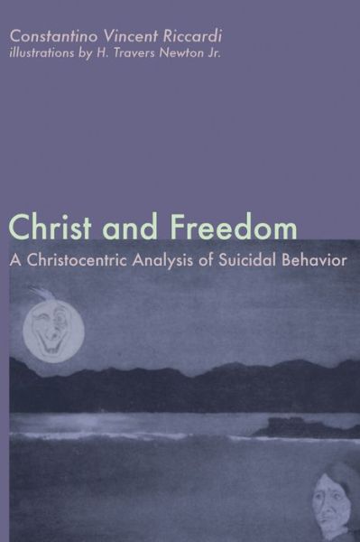 Cover for Constantino Vincent Riccardi · Christ and Freedom (Paperback Book) (2010)