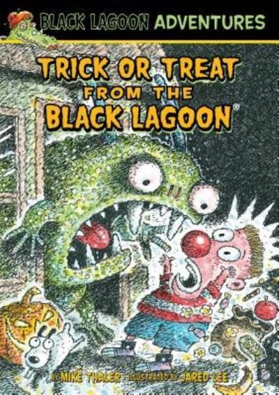 Cover for Mike Thaler · Trick or Treat from the Black Lagoon (Hardcover Book) (2016)