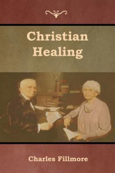 Cover for Charles Fillmore · Christian Healing (Paperback Book) (2019)