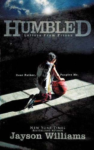 Cover for Jayson Williams · Humbled ~ Letters from Prison (Inbunden Bok) (2012)