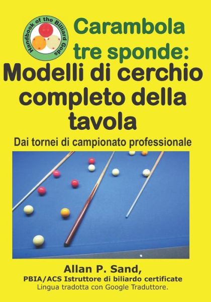 Cover for Allan P Sand · Carambola Tre Sponde - Modelli Di Cerchio Completo Della Tavola (Paperback Book) (2019)