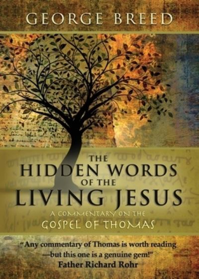 Cover for George Breed · The Hidden Words of the Living Jesus (Taschenbuch) (2020)