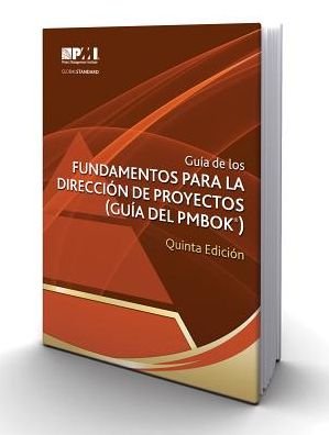 Cover for Project Management Institute · Guaa de los Fundamentos Para la Direccian de Proyectos (guaa del PMBOK): [Spanish version of: A Guide to the Project Management Body of Knowledge (PMBOK Guide)] (Pocketbok) [5th edition] (2014)