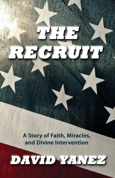 Cover for David Yanez · The Recruit (Paperback Book) (2014)