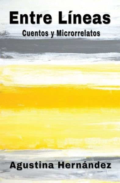 Cover for Agustina Hernandez · Entre L neas (Paperback Book) (2019)