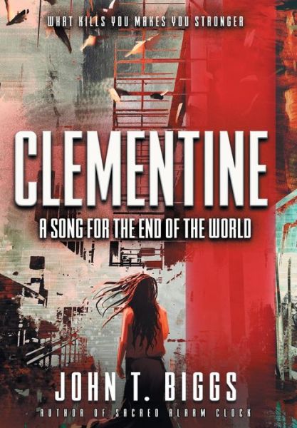 Cover for John T Biggs · Clementine (Hardcover Book) (2018)