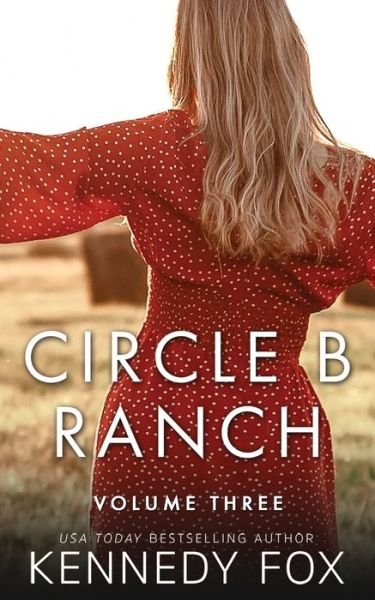 Cover for Kennedy Fox · Circle B Ranch (Book) (2022)