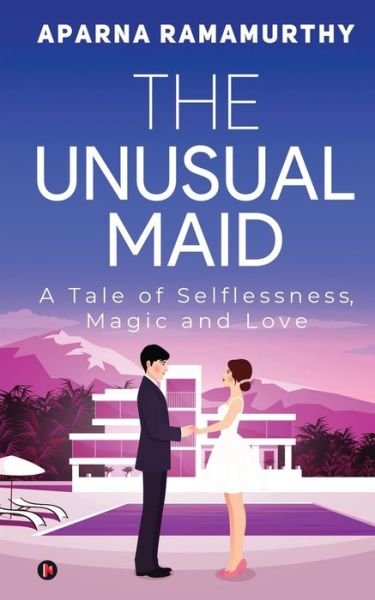 Cover for Aparna Ramamurthy · The Unusual Maid (Paperback Book) (2021)