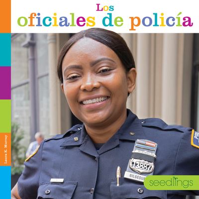 Cover for Laura K. Murray · Los Oficiales de Policía (Book) (2023)