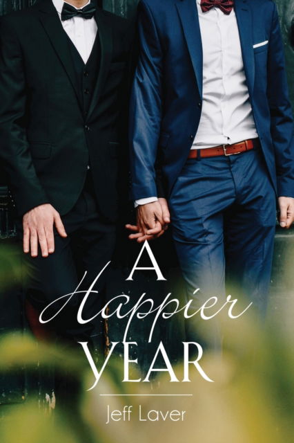 Cover for Jeff Laver · A Happier Year - 2nd edition (Paperback Book) [2nd edition] (2021)