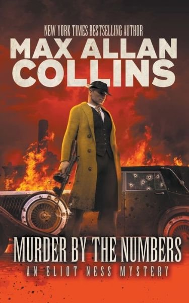 Murder By The Numbers - Max Allan Collins - Books - Wolfpack Publishing - 9781647341091 - August 27, 2020