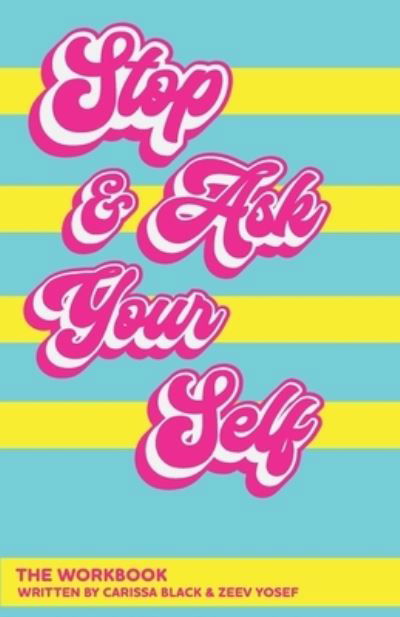 Cover for Zeev Yosef · Stop and Ask Yourself (Taschenbuch) (2021)