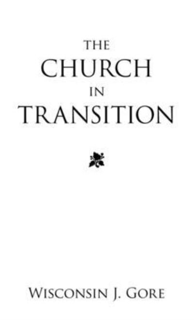 Cover for Wisconsin J. Gore · Church in Transition (Book) (2023)