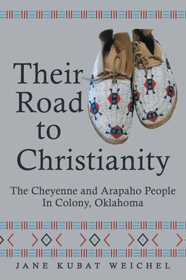 Cover for Jane Kubat Weichel · Their Road to Christianity (Book) (2022)