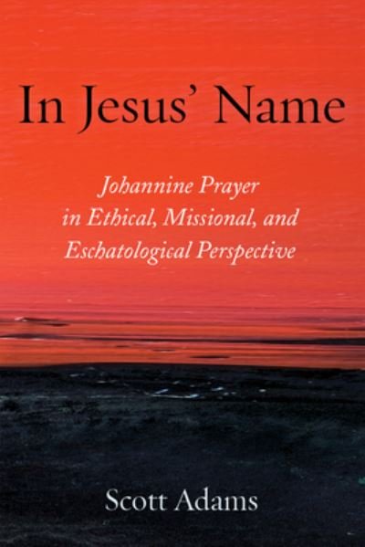 Cover for Scott Adams · In Jesus' Name (Book) (2022)