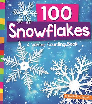 Cover for Martha E. H. Rustad · 100 Snowflakes (Book) (2016)