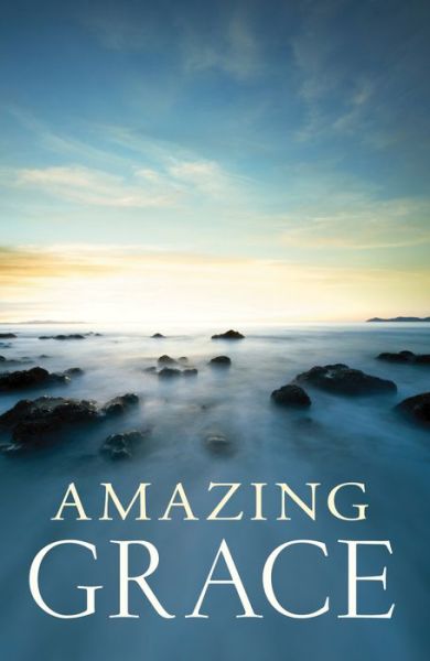 Amazing Grace (Pack of 25) - Christin Ditchfield - Books - Crossway Books - 9781682160091 - January 31, 2011