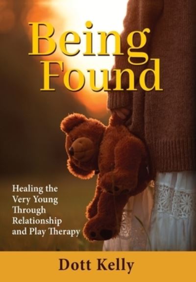 Cover for Dott Kelly · Being Found (Book) (2023)