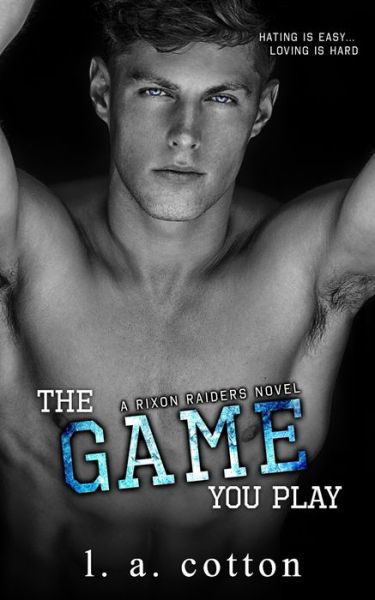 Cover for L a Cotton · The Game You Play (Paperback Book) (2019)
