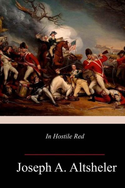 Cover for Joseph A Altsheler · In Hostile Red (Paperback Book) (2018)