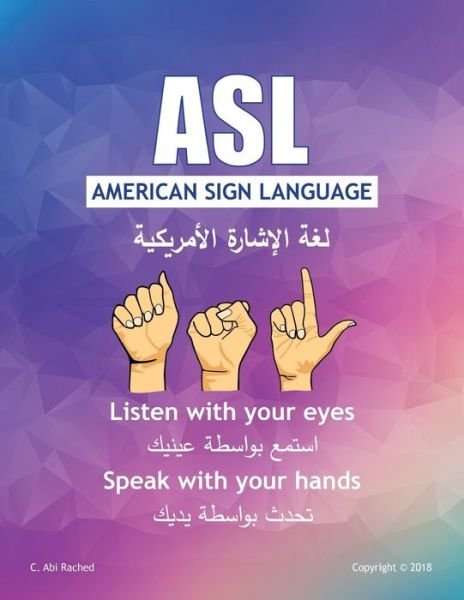Cover for C Abi Rached · ASL American Sign Language (Paperback Bog) (2018)